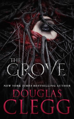 The Grove by Douglas Clegg