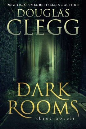 Dark Rooms: Three Novels